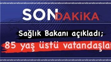Sağlık Bakanı a&ccedil;ıkladı;