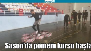 SASON&rsquo;DA POMEM KURSU BAŞLADI