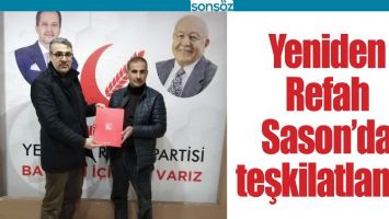 YENİDEN REFAH, SASON&rsquo;DA TEŞKİLATLANDI