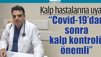 KALP HASTALARINA UYARI