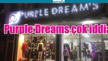 PURPLE DREAMS &Ccedil;OK İDDİALI
