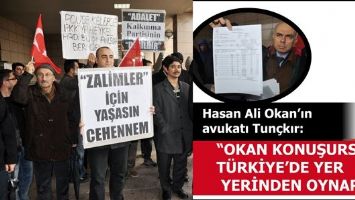 &ldquo;OKAN KONUŞURSA T&Uuml;RKİYE&rsquo;DE YER YERİNDEN OYNAR&rdquo;