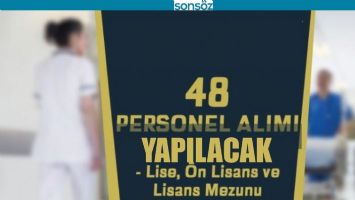 48 PERSONEL ALINACAK