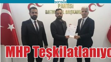 MHP TEŞKİLATLANIYOR