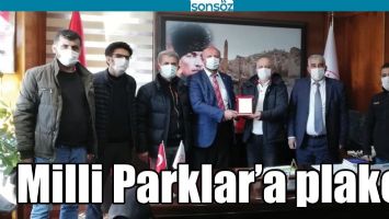 MİLLİ PARKLAR&rsquo;A PLAKET