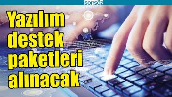 YAZILIM DESTEK PAKETLERİ ALINACAK