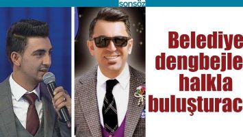 BELEDİYE, DENGBEJLERİ HALKLA BULUŞTURACAK