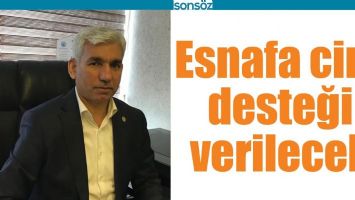 ESNAFA CİRO DESTEĞİ VERİLECEK