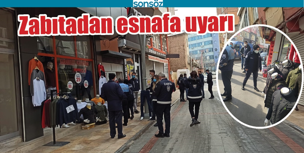 ZABITADAN ESNAFA UYARI