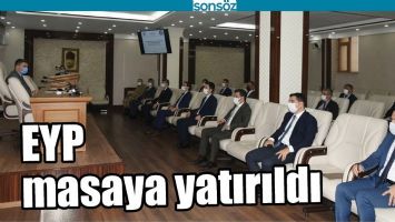EYP MASAYA YATIRILDI