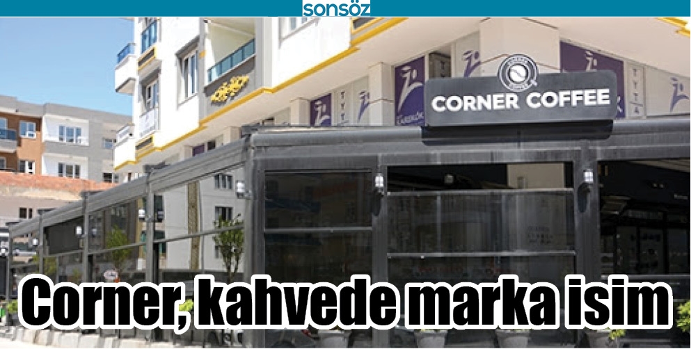 CORNER, KAHVEDE MARKA İSİM