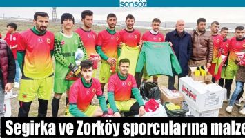 SEGİRKA VE ZORK&Ouml;Y SPORCULARINA MALZEME