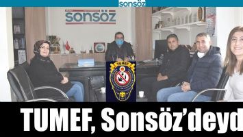 TUMEF, SONS&Ouml;Z&rsquo;DEYDİ