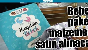 BEBEK PAKETİ MALZEMESİ SATIN ALINACAK