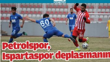 PETROLSPOR, ISPARTASPOR DEPLASMANINDA