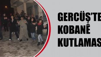 GERC&Uuml;Ş&rsquo;TE KOBAN&Ecirc; KUTLAMASI