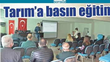 TARIM&rsquo;A BASIN EĞİTİMİ