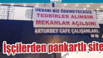 İŞ&Ccedil;İLERDEN PANKARTLI SİTEM