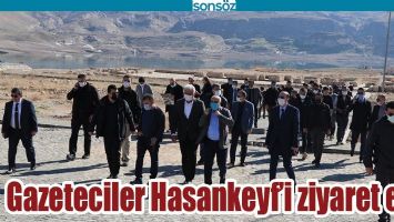 GAZETECİLER HASANKEYF'İ ZİYARET ETTİ