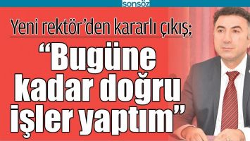 &ldquo;BUG&Uuml;NE KADAR DOĞRU İŞLER YAPTIM&rdquo;