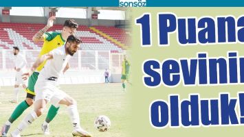 1 PUANA SEVİNİR OLDUK!
