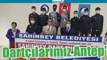 DART&Ccedil;ILARIMIZ ANTEP&rsquo;TE
