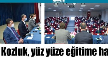 KOZLUK, Y&Uuml;Z Y&Uuml;ZE EĞİTİME HAZIR
