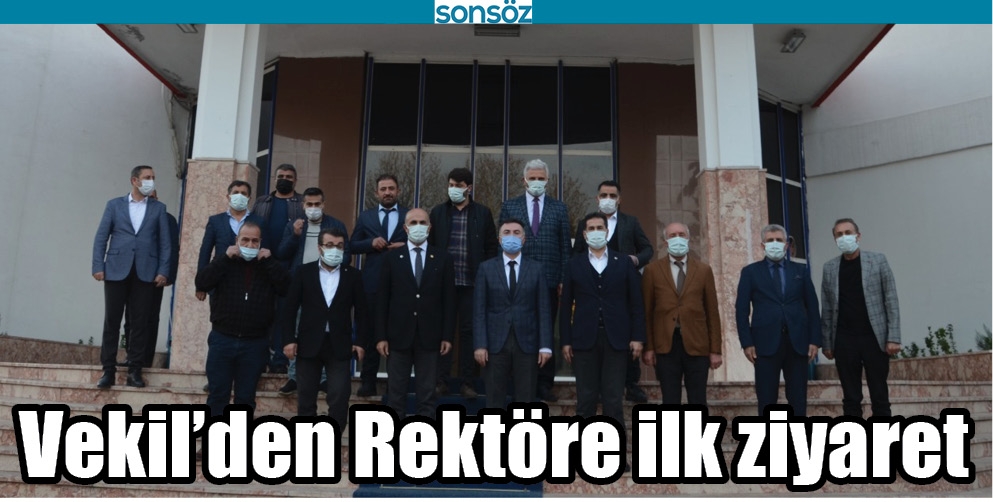 VEKİL&rsquo;DEN REKT&Ouml;RE İLK ZİYARET