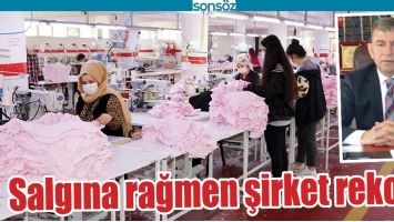 BATMAN'DA SALGINA RAĞMEN ŞİRKET REKORU