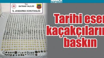 TARİHİ ESER KA&Ccedil;AK&Ccedil;ILARINA BASKIN