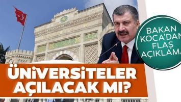 &Uuml;NİVERSİTELER A&Ccedil;ILACAK MI?