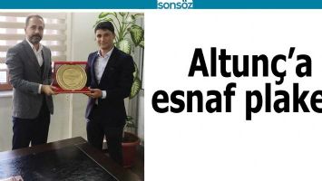 ALTUN&Ccedil;&rsquo;A ESNAF PLAKETİ