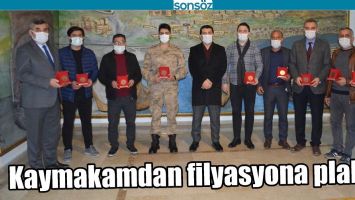 KAYMAKAMDAN FİLYASYONA PLAKET