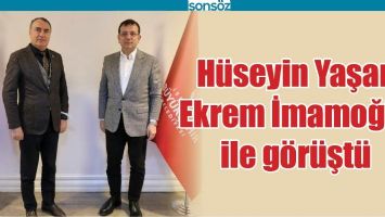 YAŞAR, EKREM İMAMOĞLU İLE G&Ouml;R&Uuml;ŞT&Uuml;