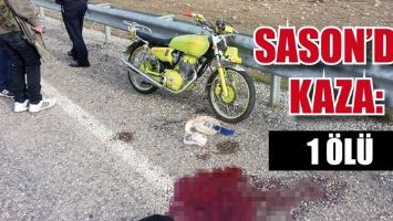 SASON&rsquo;DA KAZA: 1 &Ouml;L&Uuml;