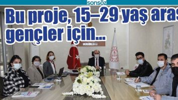 BU PROJE, 15&ndash;29 YAŞ ARASI GEN&Ccedil;LER İ&Ccedil;İN&hellip;
