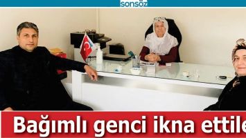 BAĞIMLI GENCİ İKNA ETTİLER