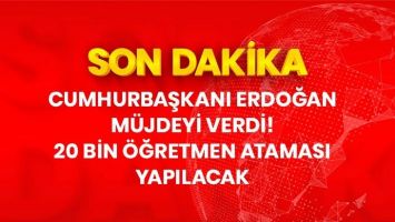 Cumhurbaşkanı Erdoğan m&uuml;jdeyi verdi