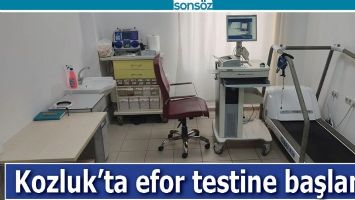 KOZLUK&rsquo;TA EFOR TESTİNE BAŞLANDI