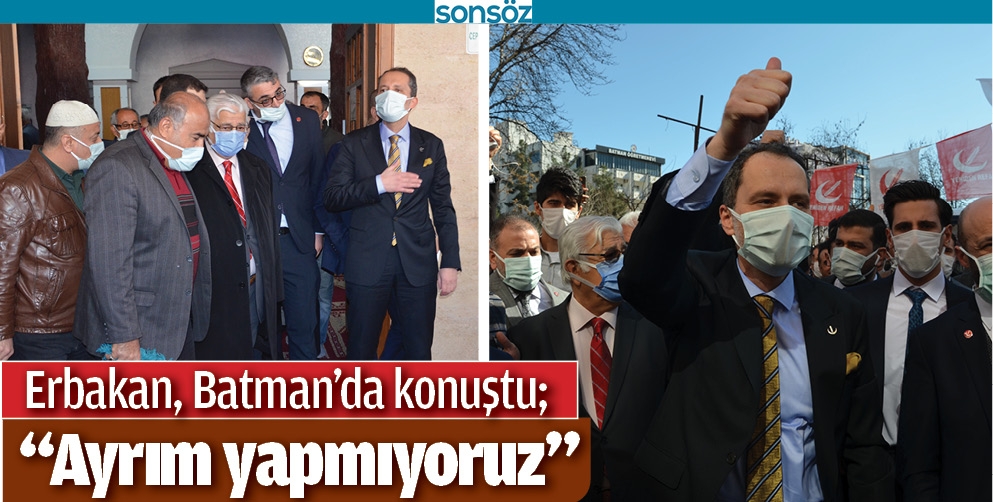 &ldquo;AYRIM YAPMIYORUZ&rdquo;