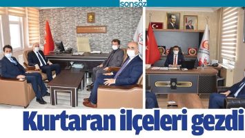 KURTARAN İL&Ccedil;ELERİ GEZDİ
