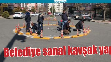 BELEDİYE SANAL KAVŞAK YAPTI