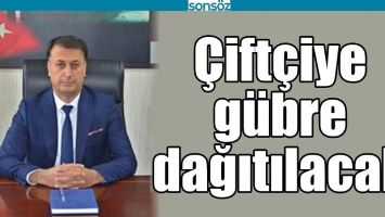 &Ccedil;İFT&Ccedil;İYE G&Uuml;BRE DAĞITILACAK