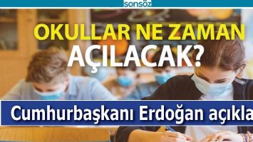 OKULLAR NE ZAMAN A&Ccedil;ILIYOR?