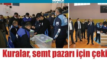 KURALAR, SEMT PAZARI İ&Ccedil;İN &Ccedil;EKİLDİ