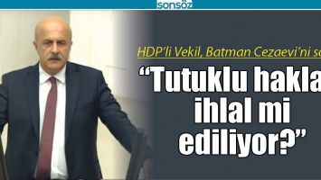 &ldquo;TUTUKLU HAKLARI İHLAL Mİ EDİLİYOR?&rdquo;