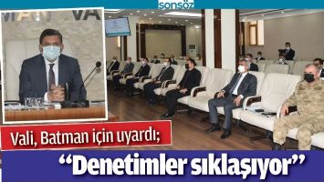 &ldquo;DENETİMLER SIKLAŞIYOR&rdquo;