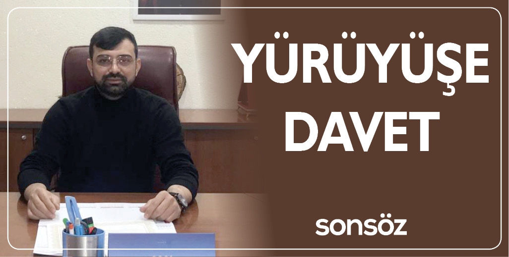 Y&Uuml;R&Uuml;Y&Uuml;ŞE DAVET