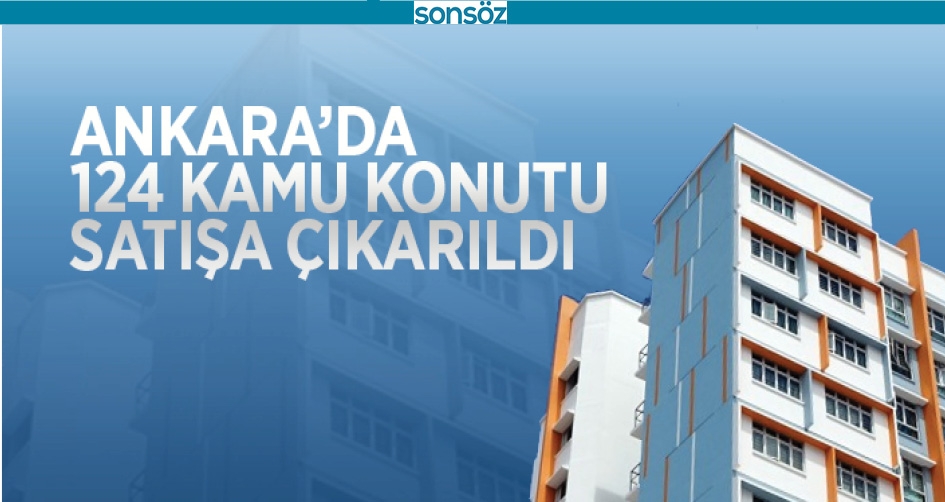 124 ADET KAMU KONUTU SATILACAK