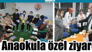 ANAOKULA &Ouml;ZEL ZİYARET